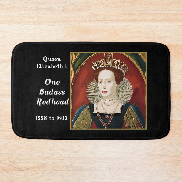 Item preview, Queen Elizabeth I, One Badass Redhead designed and sold by KathteeDesign.