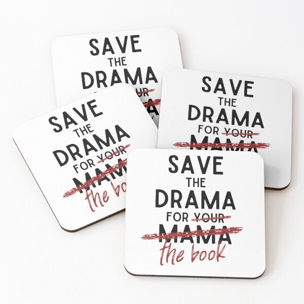 Item preview, Save the Drama for The Book designed and sold by KAHDesigns.