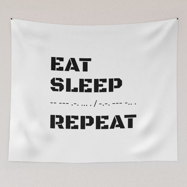 Item preview, Eat Sleep Morse Code Repeat designed and sold by AnnSign.
