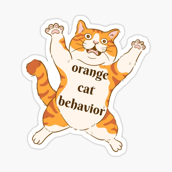 Orange Cats are Crazy (and Perfect) Sticker