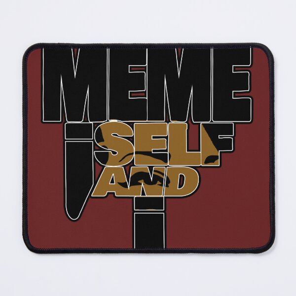 Item preview, meme iself and i 2 designed and sold by Mars-b.