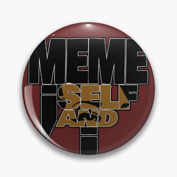 Item preview, meme iself and i 2 designed and sold by Mars-b.