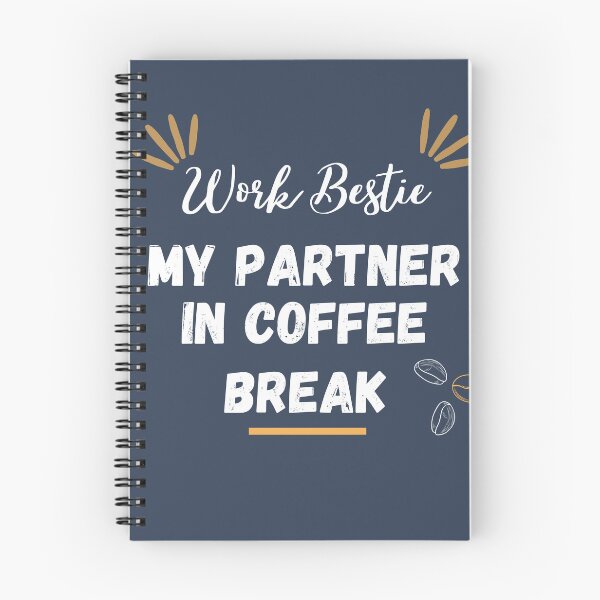 Item preview, Work Bestie, My Partner in Coffee Break designed and sold by InnovativeGFX.