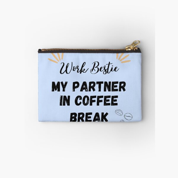 Item preview, Work Bestie, My Partner in coffee Break, Co worker designed and sold by InnovativeGFX.