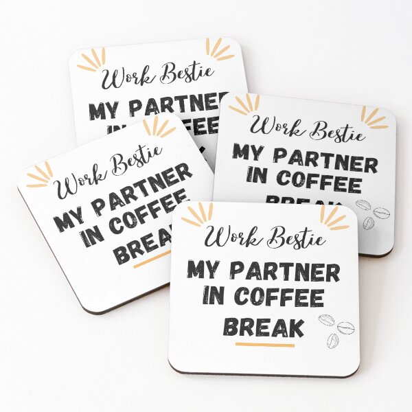 Item preview, Work Bestie, My Partner in coffee Break, Co worker designed and sold by InnovativeGFX.