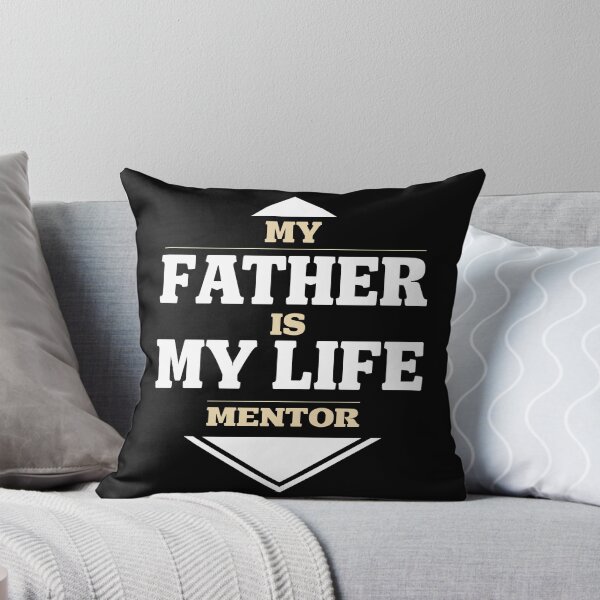 Item preview, My father is my life mentor  designed and sold by Achily.