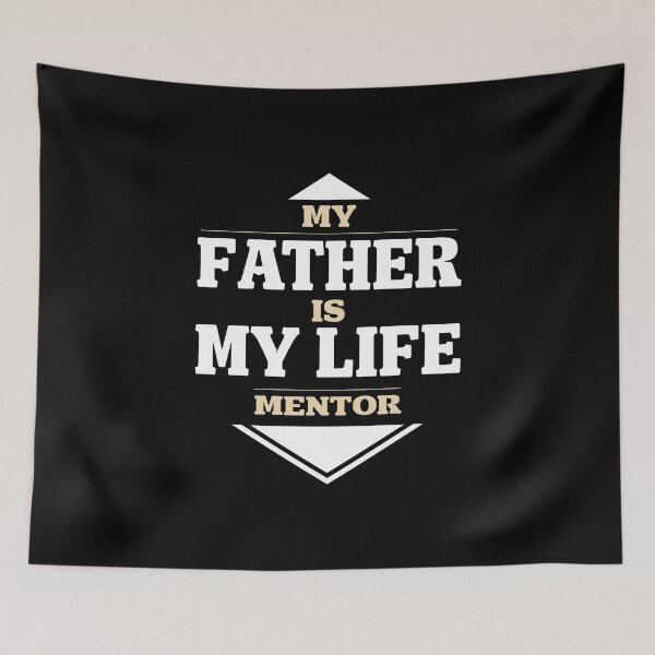 Item preview, My father is my life mentor  designed and sold by Achily.