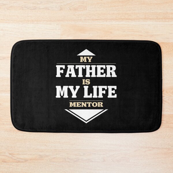 Item preview, My father is my life mentor  designed and sold by Achily.