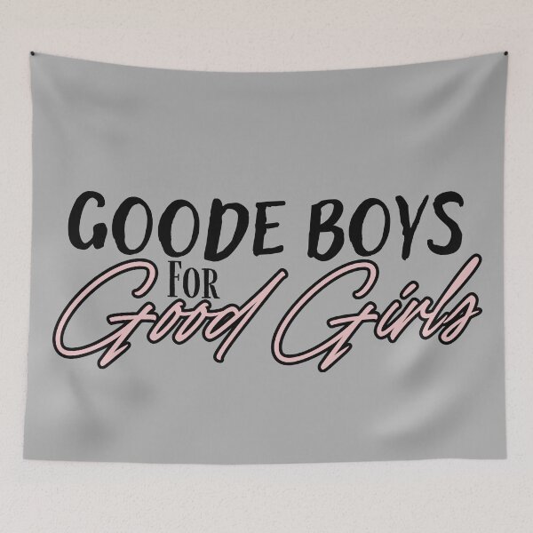 Item preview, Goode Boys for Good Girls - Sara Cate designed and sold by freeshrugs.