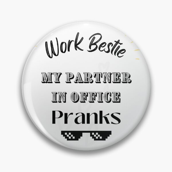 Item preview, Work Bestie, My Partner in Office Pranks designed and sold by InnovativeGFX.