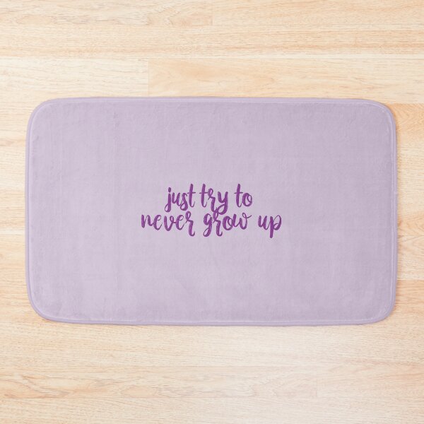 Item preview, Just Try to Never Grow Up Taylor Swift designed and sold by BoldNFresh.