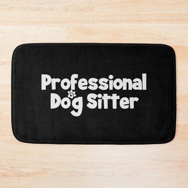 Item preview, Professional Dog Sitter designed and sold by PetSafari.