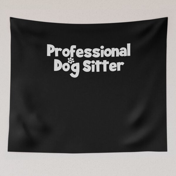 Item preview, Professional Dog Sitter designed and sold by PetSafari.