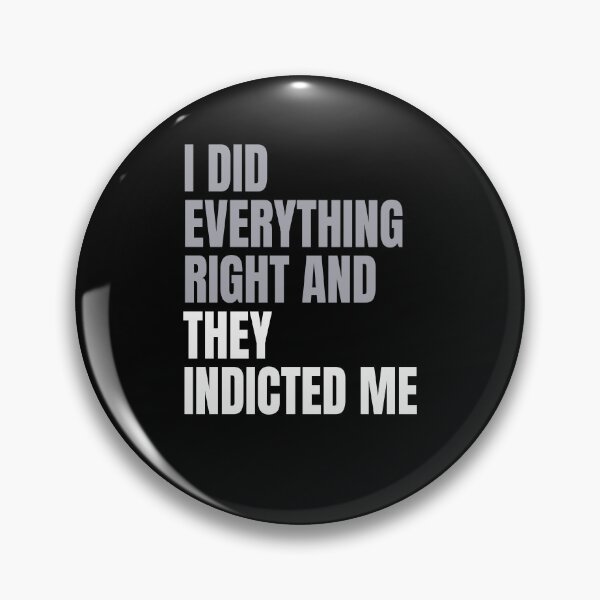 Item preview, I Did Everything Right and They Indicted Me Shirt designed and sold by dgavisuals.