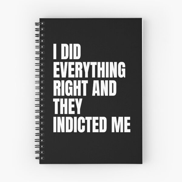 Item preview, I Did Everything Right and They Indicted Me Shirt designed and sold by dgavisuals.