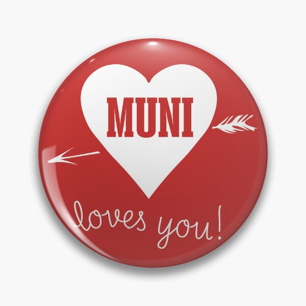 Item preview, Muni Loves You! designed and sold by MotorSupplyCo.