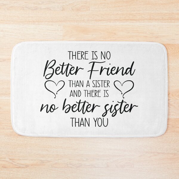Item preview, Sisters Are Best Friends: No Better Person Than My Sister T-Shirt designed and sold by Rebekkahsdesign.