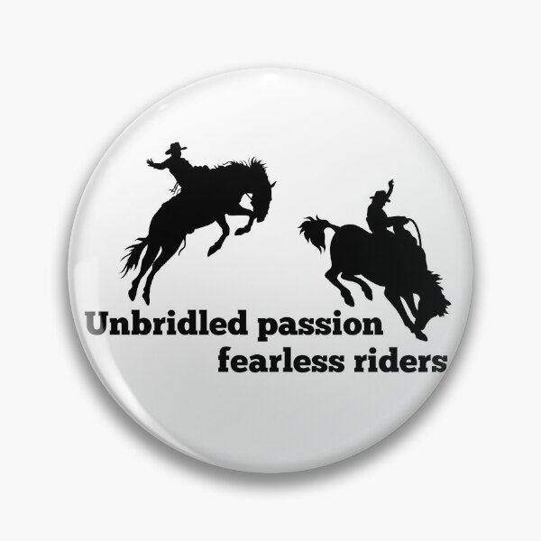 Item preview, Unbridled passion fearless riders western designed and sold by DestinyPrint.