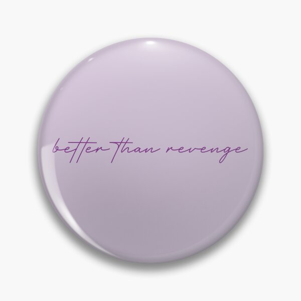 Item preview, Better than Revenge Taylor Swift designed and sold by BoldNFresh.