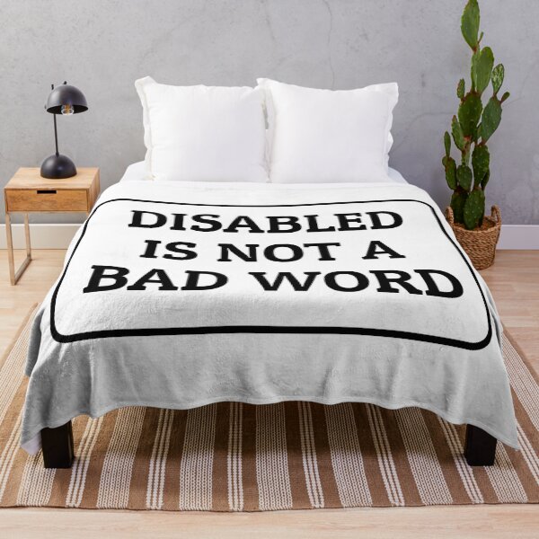Item preview, Disabled Is Not A Bad Word   designed and sold by Inspirationmotivation.