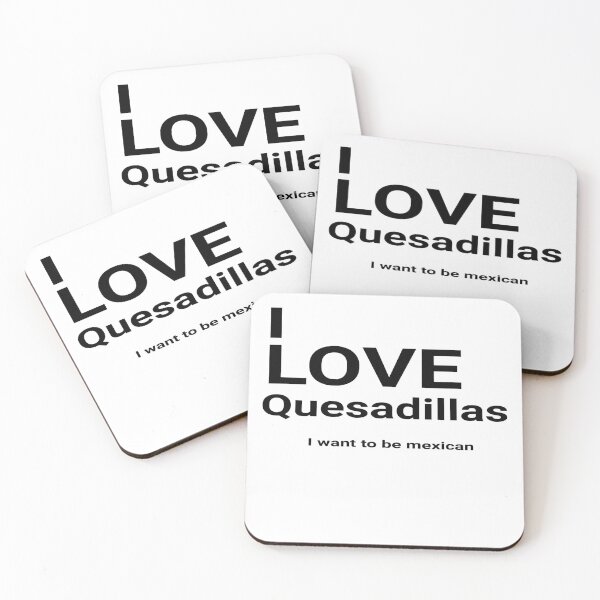 Item preview, I love Quesadillas designed and sold by Andrea Crayola.
