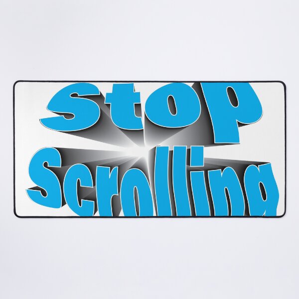 Item preview, Stop Scrolling designed and sold by Art Dila Studio.