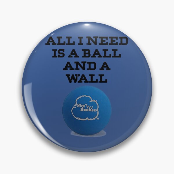Item preview, Balonmano Todo lo que necesito es una pelota y una pared Skybounce designed and sold by yvvguhxf61.