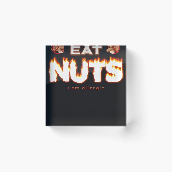 Item preview, I can not eat nuts I am allergic allergy designed and sold by CodieSpires.