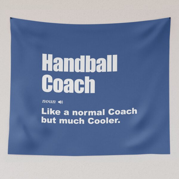 Item preview, Handball coach like a normal coach but much cooler   	 designed and sold by yvvguhxf61.