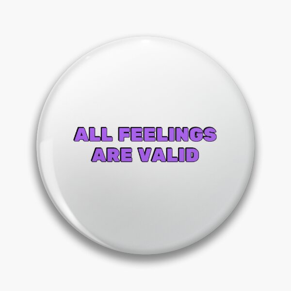 Item preview, All Feelings Are Valid - No Toxic Positivity designed and sold by Inspirationmotivation.