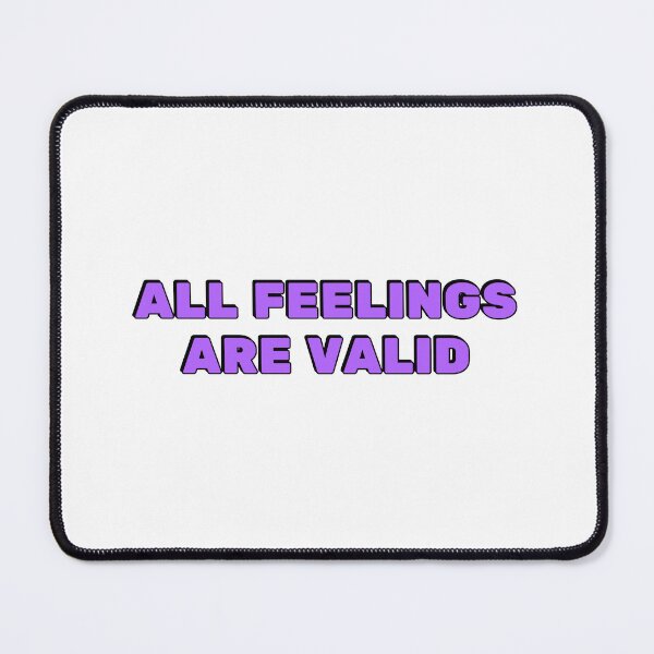 Item preview, All Feelings Are Valid - No Toxic Positivity designed and sold by Inspirationmotivation.