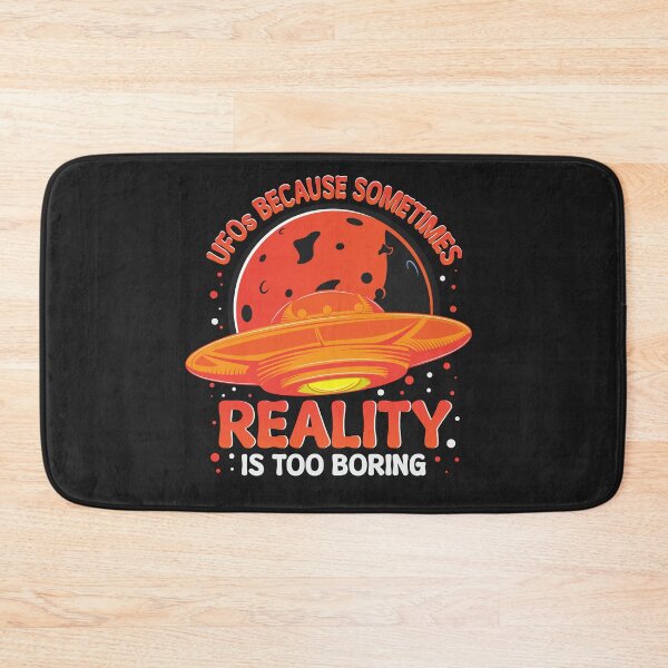 Item preview, UFOs Because Sometimes Reality - Funny Alien designed and sold by woormle.