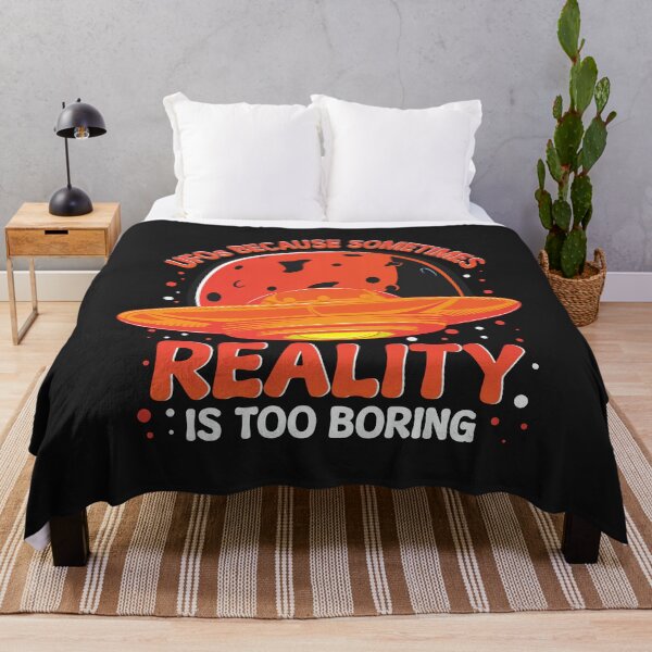 Item preview, UFOs Because Sometimes Reality - Funny Alien designed and sold by woormle.