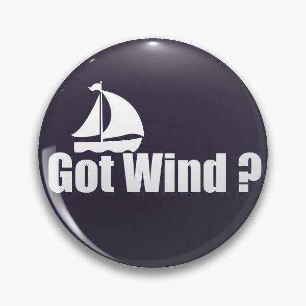Item preview, Got Wind ? Go Sailing While You Can designed and sold by SimpleAndGreat.