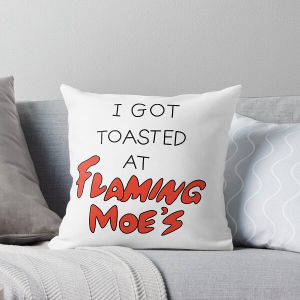 Item preview, I Got Toasted at Flaming Moe's designed and sold by cubiclecoma.