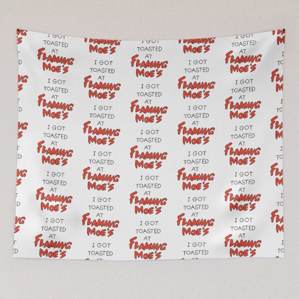 Item preview, I Got Toasted at Flaming Moe's designed and sold by cubiclecoma.