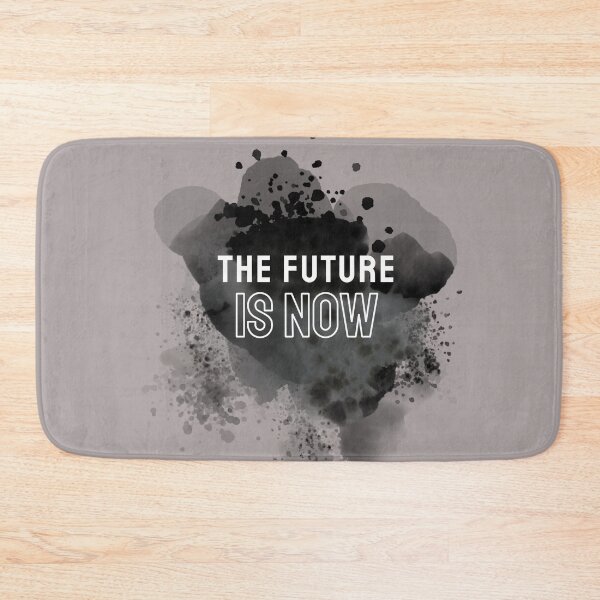 Item preview, The Future Is Now designed and sold by ColorDesings.
