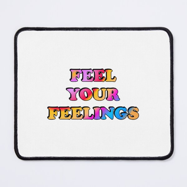 Item preview, Feel your feelings designed and sold by Inspirationmotivation.