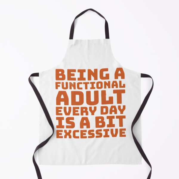 Item preview, Functional Adult - funny designed and sold by Nosy is Everything.