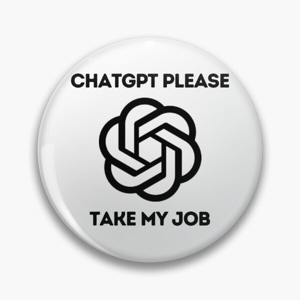 Artikelvorschau, chatgpt please take my job entworfen und verkauft von DesignArtEmpire.