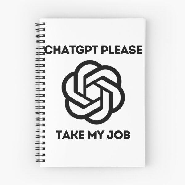 Item preview, chatgpt please take my job designed and sold by DesignArtEmpire.