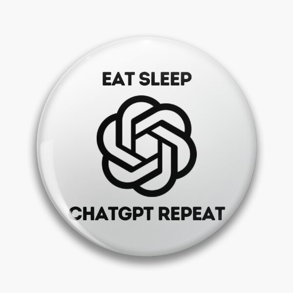 Item preview, eat sleep chatGPT repeat designed and sold by DesignArtEmpire.