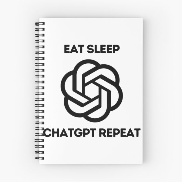 Item preview, eat sleep chatGPT repeat designed and sold by DesignArtEmpire.