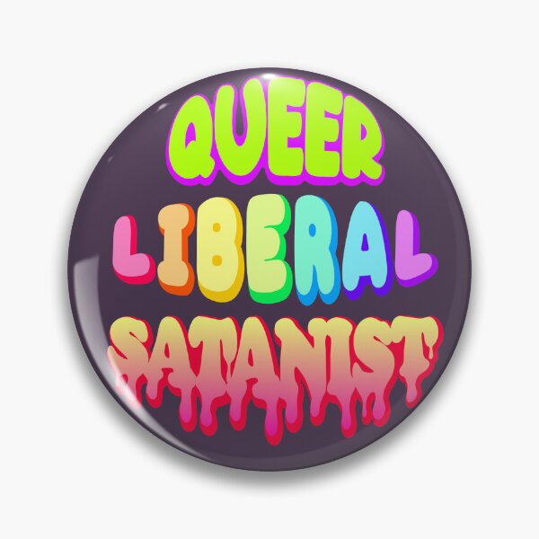 Artikelvorschau, Queer, Liberal, Satanist entworfen und verkauft von DixieDemon.