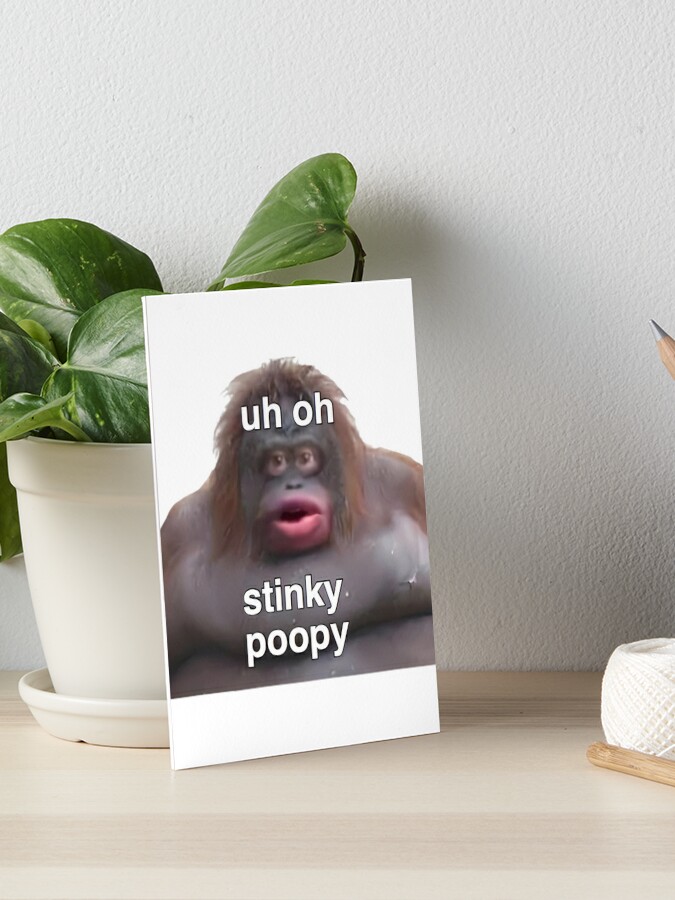 uh oh stinky poopy meme Art Board Print for Sale by PalaceVisions