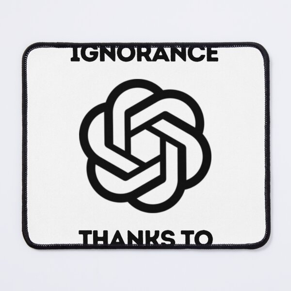 Item preview, Say goodbye to ignorance, thanks to ChatGPT. designed and sold by DesignArtEmpire.