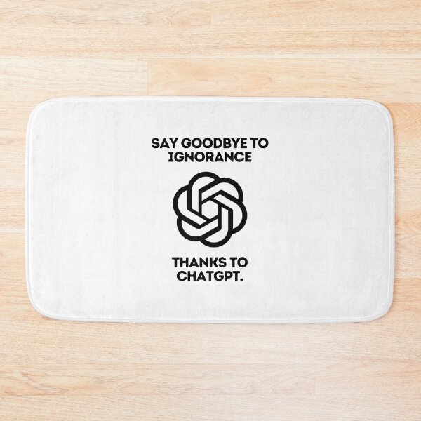 Item preview, Say goodbye to ignorance, thanks to ChatGPT. designed and sold by DesignArtEmpire.