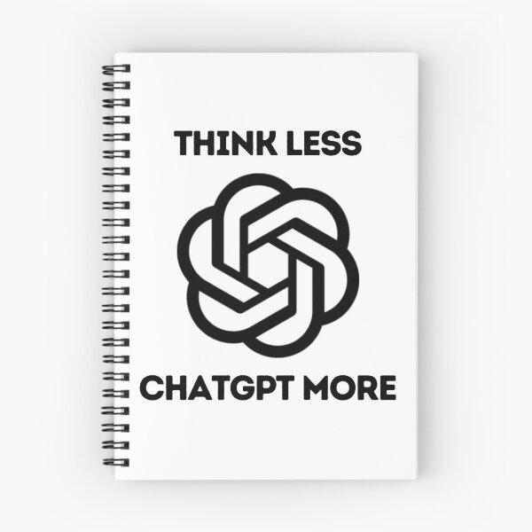 Item preview, think less chatGPT more designed and sold by DesignArtEmpire.