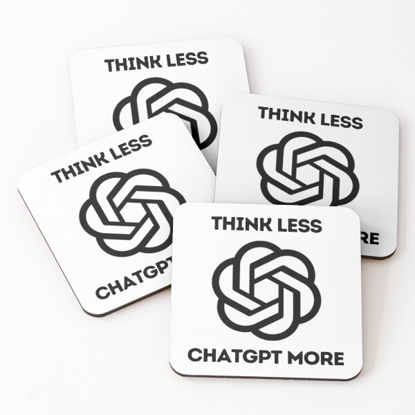 Item preview, think less chatGPT more designed and sold by DesignArtEmpire.