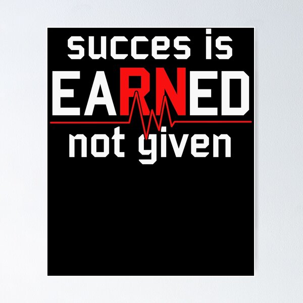 Item preview, Earned Not Given RN Registered Nurse Nursing Gift T-Shirt designed and sold by 14thFloor.